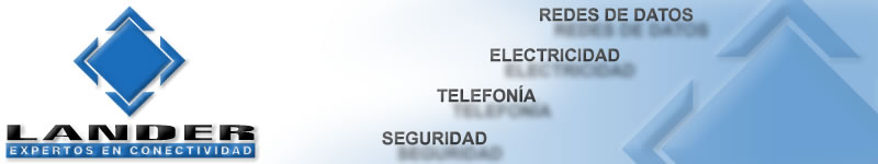 LANDER - Redes de datos, Telefonía, Electricidad, Seguridad
